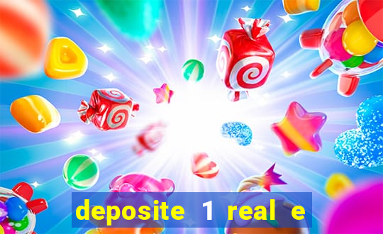 deposite 1 real e ganhe 10